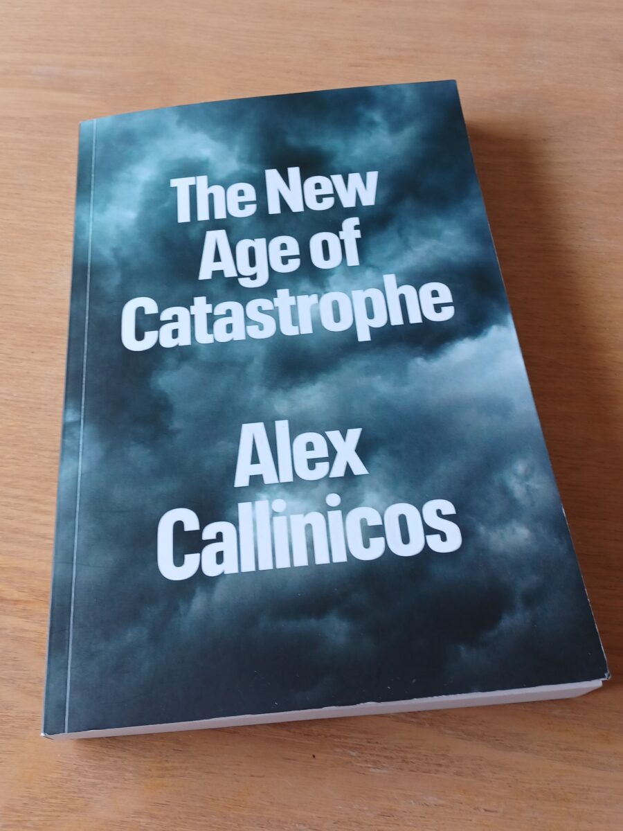 Cover of Alex Callinicos 'The New Age of Catastrophe'
