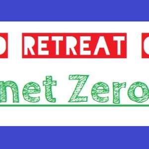 No Retreat on net Zero graphic
