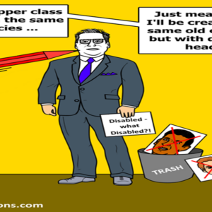 Cartoon by Crippen depicting a hand drawing Keir Starmer, who holds a board that says “Disabled - what Disabled?!”. The author of the cartoon says, “Same old upper class people with the same old policies… Just means that I’ll be creating the same old cartoons but with different heads”. A trash can with the crossed out image of Rishi Sunak is shown near the image of Starmer.