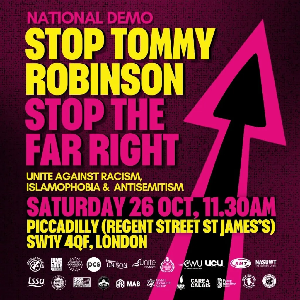 Stop Tommy Robinson, stop the far right banner advert – Saturday 26 October