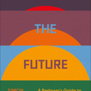 Front cover of Reclaiming The Future: A beginners guide to planning the economy by Simon Hannah