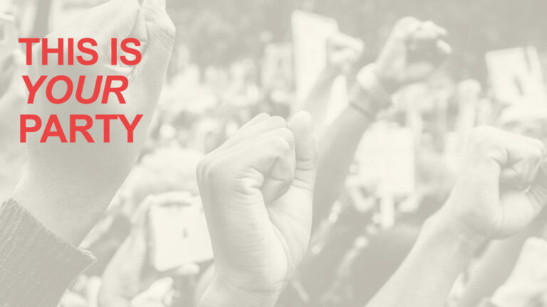 This is Your Party written over an images of fists being raised in the air.