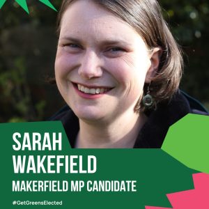 Sarah Wakefireld Green Party candidate in Makerfield
