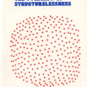 book cover tryanny of strctureless ness