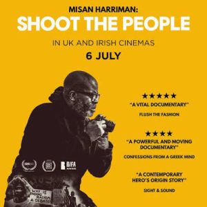 film poster of Shoot the People a film about activist photographer Misan Harriman