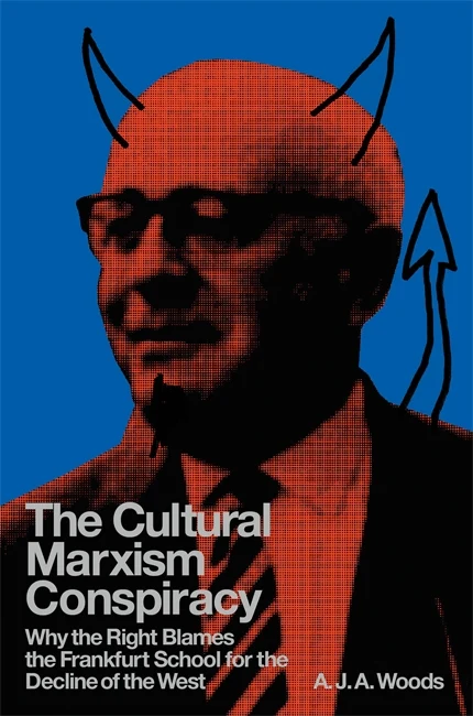 Woods book cover on Cultural Marxism conspiracy